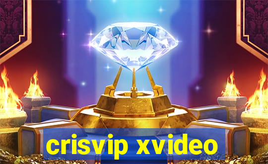 crisvip xvideo